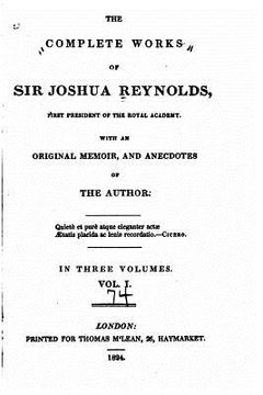 portada The Complete Works of Sir Joshua Reynolds - Vol. I (en Inglés)