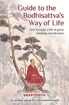 portada Guide to the Bodhisattva'S way of Life: How to Enjoy a Life of Great Meaning and Altruism (en Inglés)