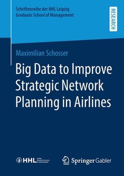 portada Big Data to Improve Strategic Network Planning in Airlines (en Inglés)