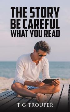 portada The Story – be Careful What you Read (en Inglés)