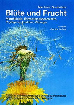 portada Blüte und Frucht: Aspekte der Morphologie, Entwicklungsgeschichte, Phylogenie, Funktion und Ökolog (en Alemán)