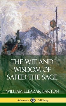 portada The wit and Wisdom of Safed the Sage (Hardcover) (en Inglés)