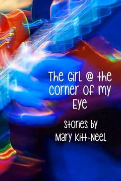 portada The Girl at the Corner of my Eye (en Inglés)