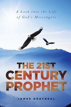 portada The 21st Century Prophet (en Inglés)