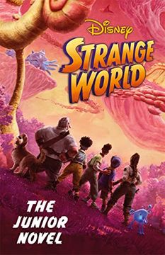 portada Disney Strange World: The Junior Novel (From the Movie)