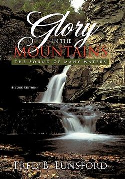 portada glory in the mountains: the sound of many waters (second edition) (in English)