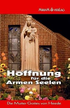 portada Hoffnung für die Armen Seelen: Die Gottesmutter von Heede (en Alemán)