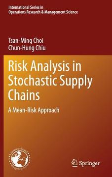 portada risk analysis in stochastic supply chains: a mean-risk approach (en Inglés)