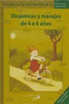 portada Viaje a la serenidad II - dinamicas y masajes de 4 a 6 años (+CD) (in Spanish)