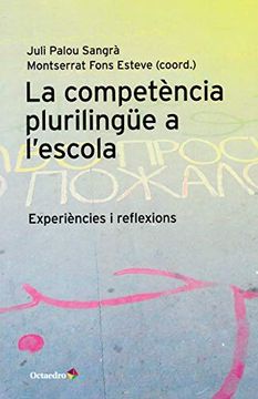 portada La Competència Plurilingüe a L'escola (Horitzons-Educació) 