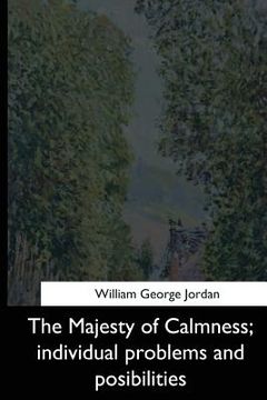 portada The Majesty of Calmness: individual problems and posibilities (en Inglés)
