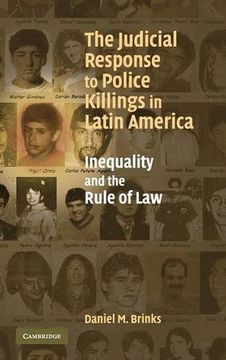 portada The Judicial Response to Police Killings in Latin America Hardback: Inequality and the Rule of law (en Inglés)