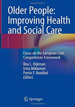 portada Older People: Improving Health and Social Care: Focus on the European Core Competences Framework (en Inglés)