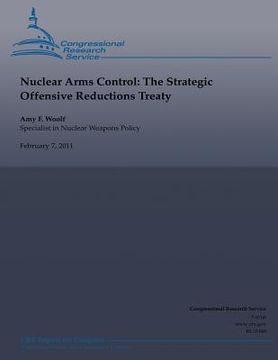 portada Nuclear Arms Control: The Strategic Offensive Reductions Treaty (en Inglés)