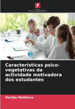 portada Características Psico-Vegetativas da Actividade Motivadora dos Estudantes: De