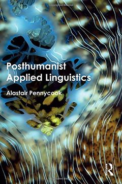 portada Posthumanist Applied Linguistics