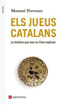 portada Els Jueus Catalans. La Història Que Mai No T'Han Explicat (Inspira) (in Catalá)