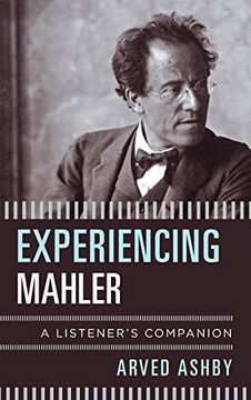 portada Experiencing Mahler: A Listener's Companion (en Inglés)