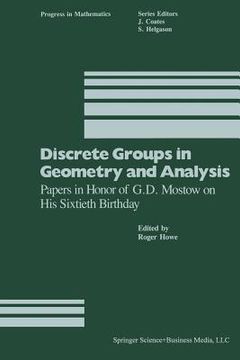 portada Discrete Groups in Geometry and Analysis: Papers in Honor of G.D. Mostow on His Sixtieth Birthday (in English)