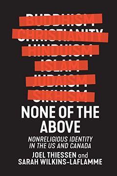 portada None of the Above: Nonreligious Identity in the us and Canada (Secular Studies) (in English)