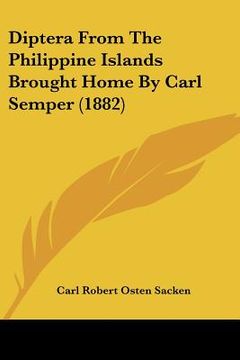 portada diptera from the philippine islands brought home by carl semper (1882) (in English)