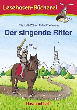 portada Der Singende Ritter: Schulausgabe (Lesehasen-Bücherei) (en Alemán)