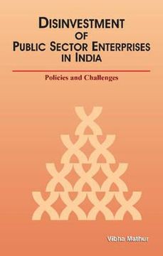 portada disinvestment of public sector enterprises in india: policies and challenges (en Inglés)