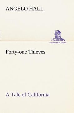 portada forty-one thieves a tale of california (in English)