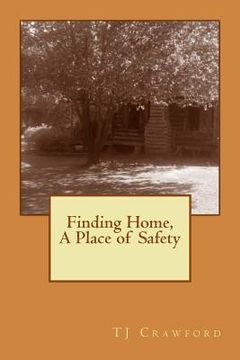 portada Finding Home: A Place of Safety