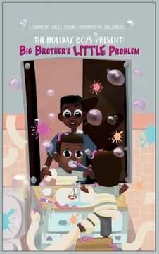 portada The Holiday Boys(R) Present: Big Brother's LITTLE Problem