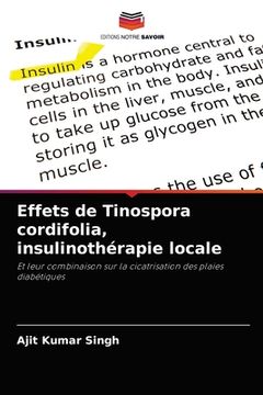 portada Effets de Tinospora cordifolia, insulinothérapie locale (en Francés)