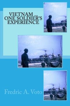 portada Vietnam ... One Soldier's Experience