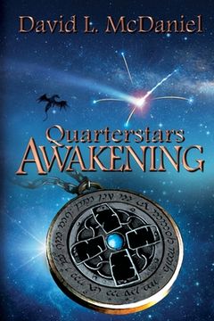 portada Quarterstars Awakening: War for the Quarterstar Shards: Book Two (en Inglés)
