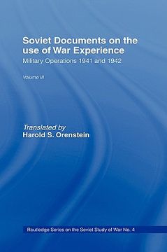 portada soviet documents on the use of war experience, volume 3: military operations 1941 and 1942