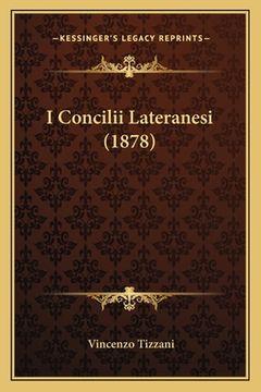 portada I Concilii Lateranesi (1878) (en Italiano)