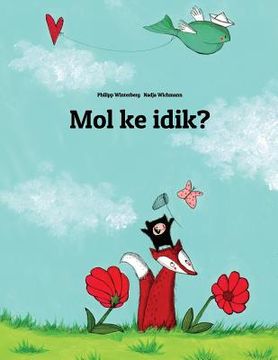 portada Mol ke idik?: Children's Picture Book (Marshallese Edition) (in De Las Islas Marshall)