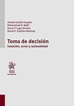 portada Toma de Decisión Intuición, Error y Racionalidad (Alternativa -Mexico-) (in Spanish)