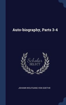 portada Auto-biography, Parts 3-4 (en Inglés)