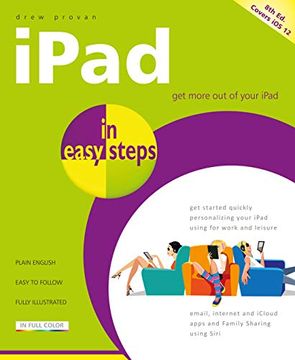 portada Ipad in Easy Steps: Covers all Models of Ipad With ios 12 (en Inglés)