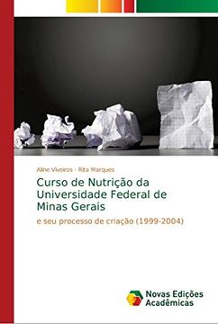 portada Curso de Nutrição da Universidade Federal de Minas Gerais: E seu Processo de Criação (1999-2004)