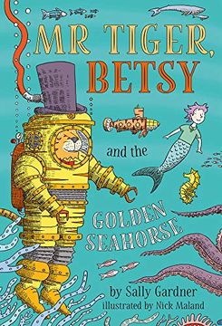 portada Mr Tiger, Betsy and the Golden Seahorse (mr Tiger 3) (in English)