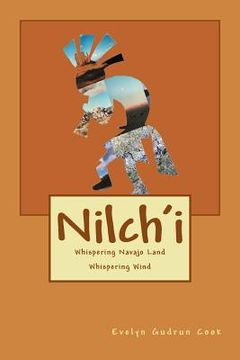 portada Nilch'i: Whispering Navajo Land - Whispering Wind (en Inglés)