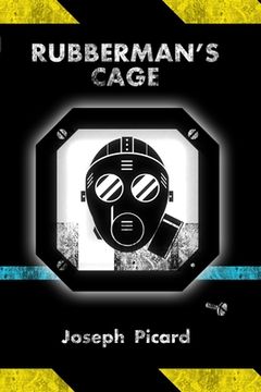 portada Rubberman's Cage (en Inglés)