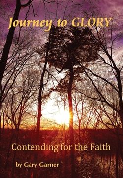 portada Journey to Glory-Contending for the Faith (in English)