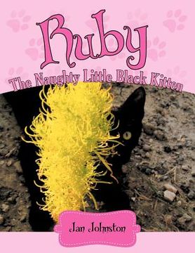 portada ruby - the naughty little black kitten: "hello! my name is ruby . . . " (in English)