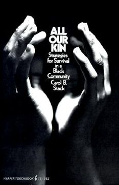 portada All Our Kin: Strategies for Survival in a Black Community 