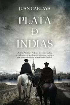 portada Plata de Indias (Serie Fernando de Medina y Francisco Pacheco 2)