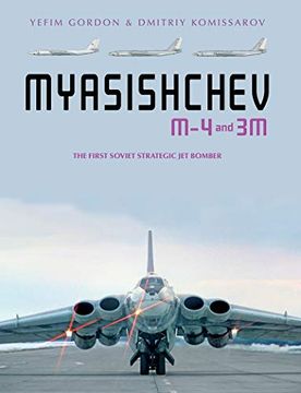 portada Myasishchev m-4 and 3m: The First Soviet Strategic jet Bomber (en Inglés)