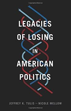 portada Legacies of Losing in American Politics (Chicago Studies in American Politics) (en Inglés)