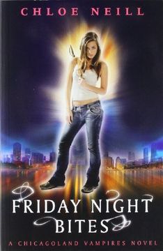 portada Friday Night Bites: A Chicagoland Vampires Novel (Chicagoland Vampires Series)